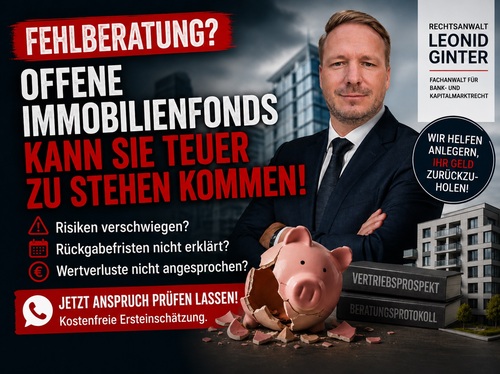 Offene Immobilienfonds: Schadensersatz bei Fehlberatung