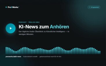 ProXWorks® startet KI-Podcast „KI-News“: Audio-Lösungen jetzt auch für unsere Kunden realisierbar