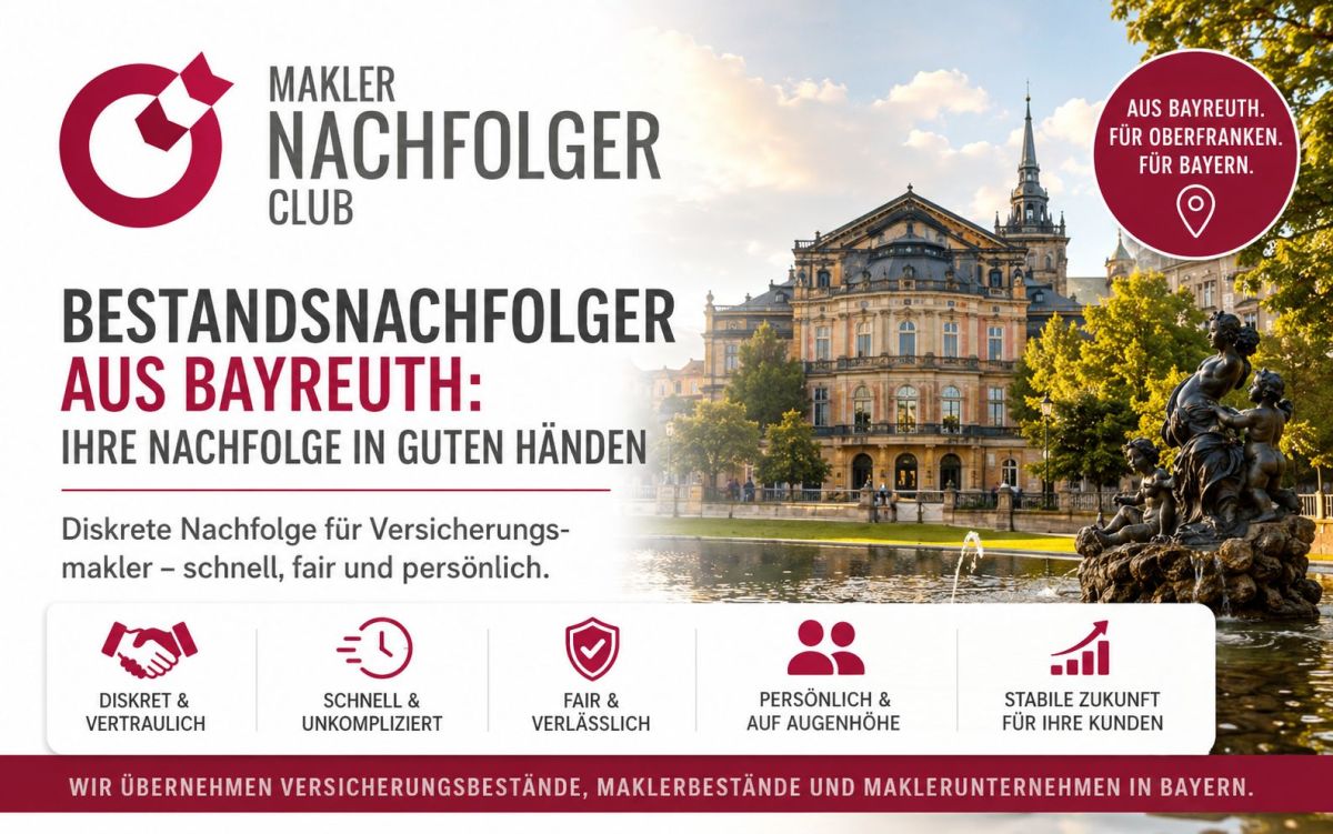 Regionaler Versicherungsmakler aus Bayreuth sucht Bestände und Maklerunternehmen