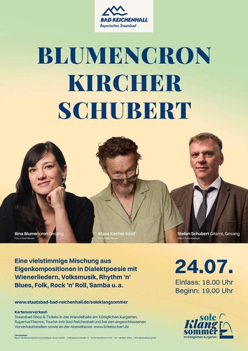 SoleKlangSommer: BLUMENCRON, KIRCHER, SCHUBERT