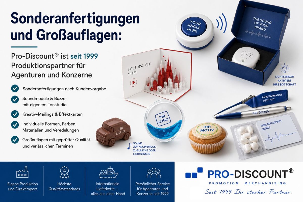 Sonderanfertigungen und Großauflagen: Pro-Discount®, seit 1999 Produktionspartner für Agenturen und Konzerne