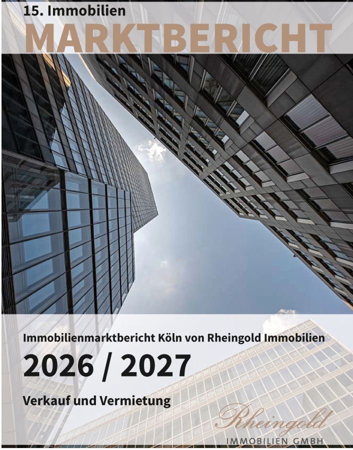 15. Immobilienmarktbericht Köln 2026/2027: Der Markt ist wählerischer, langsamer und realistischer
