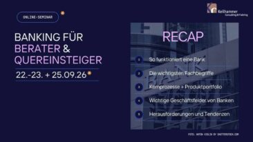 Banking für Berater und Quereinsteiger (Online-Seminar, 2+1 Tage) – Kompakt, praxisnah, verständlich Sept. ’26