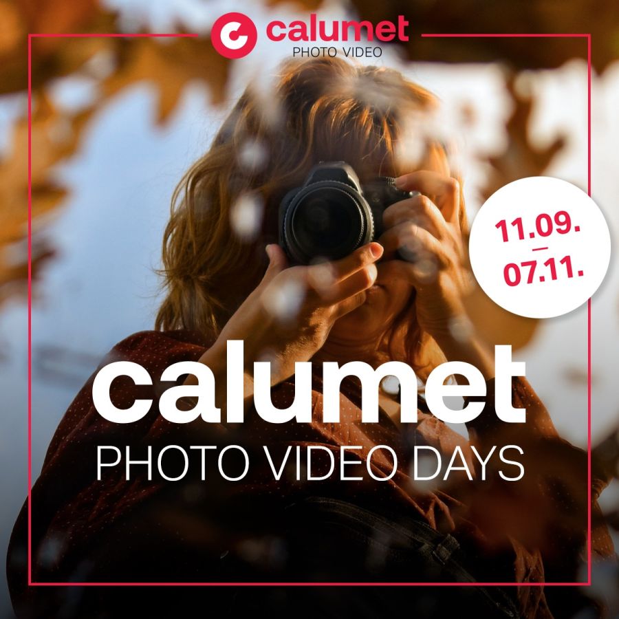 Die Calumet Photo Video Days gehen in die nächste Runde