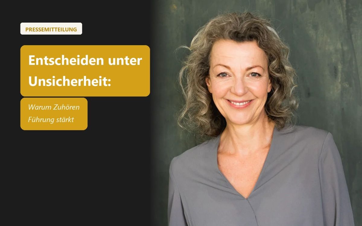 Entscheiden unter Unsicherheit: Gesa Heiten erklärt, warum Zuhören Führung stärkt