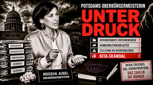 Noosha Aubel unter Druck: Potsdams Rathaus zwischen Alleingängen und Kita-Skandal