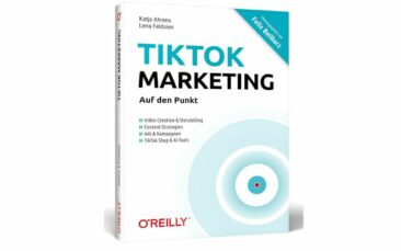 Praxisnah erklärt: Gründerin Katja Ahrens veröffentlicht Fachbuch „TikTok Marketing – Auf den Punkt“
