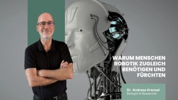 Zwischen Hoffnung und Kontrollverlust – warum Menschen Robotik zugleich benötigen und fürchten