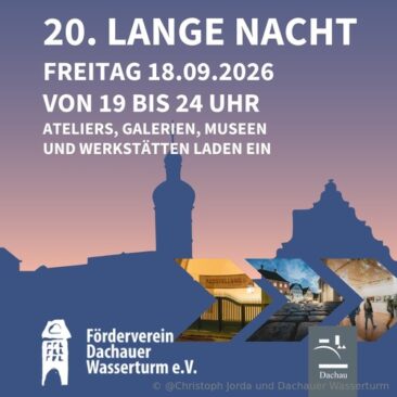 20. Lange Nacht der offenen Türen in Dachau