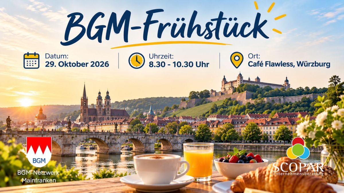 BGM-Frühstück in Würzburg: Austausch aus der Praxis für die Praxis