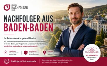 Maklernachfolge in Baden-Baden: Regionaler Nachfolger sucht Maklerbestände und Maklerunternehmen
