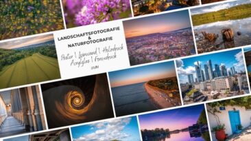 Natur- & Landschaftsfotografie neu erleben