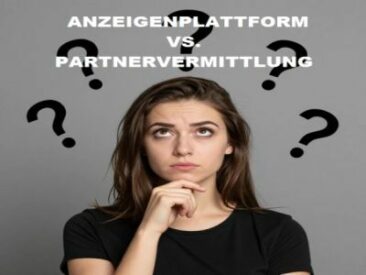 Passende Partner*innen über eine Anzeigenplattform kennenlernen?