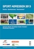 Sport2Day veröffentlicht die Adressen im Sport – Stadion, Sportstätten, Sportbusiness, Sportplatzbau, Vereinsbedarf.