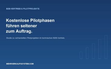 Studie: Kostenlose Pilotprojekte im B2B-Vertrieb führen seltener zum Auftrag