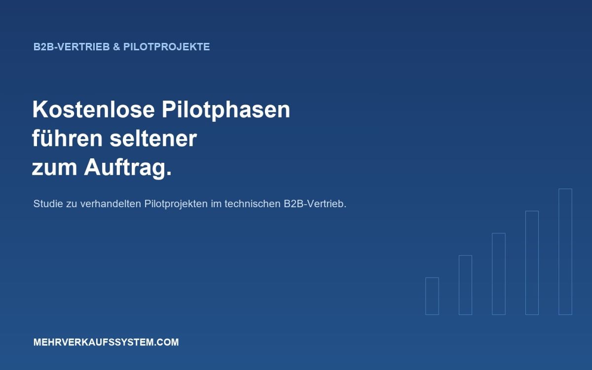 Studie: Kostenlose Pilotprojekte im B2B-Vertrieb führen seltener zum Auftrag