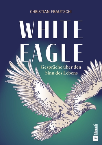 „White Eagle“: Christian Frautschi erzählt von Nahtoderfahrungen und der Suche nach dem Sinn des Lebens