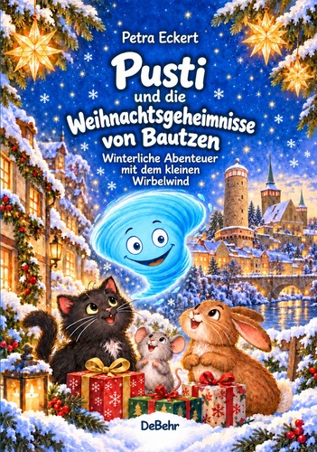 Ein kleiner Wind auf Spurensuche: Neues Bautzener Weihnachtsbuch „Pusti und die Weihnachtsgeheimnisse von Bautzen“