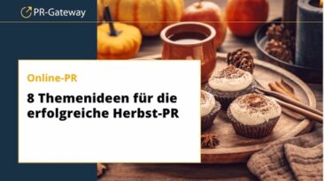 Herbst-PR: Acht saisonale Themen für Online-PR