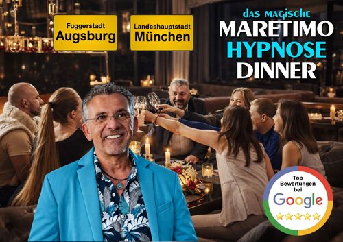 Hypnose-Dinner by Maretimo – die magische Veranstaltungsreihe in Augsburg & München