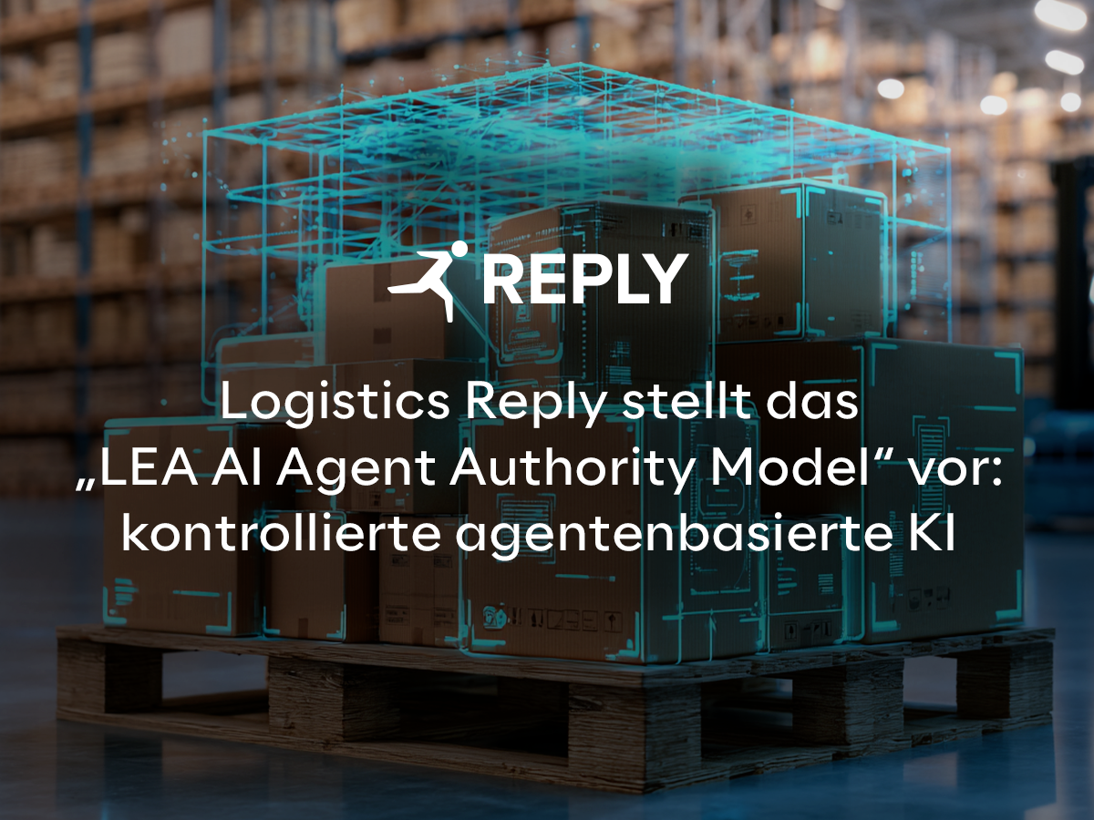 Logistics Reply stellt „LEA AI Agent Authority Model“ vor