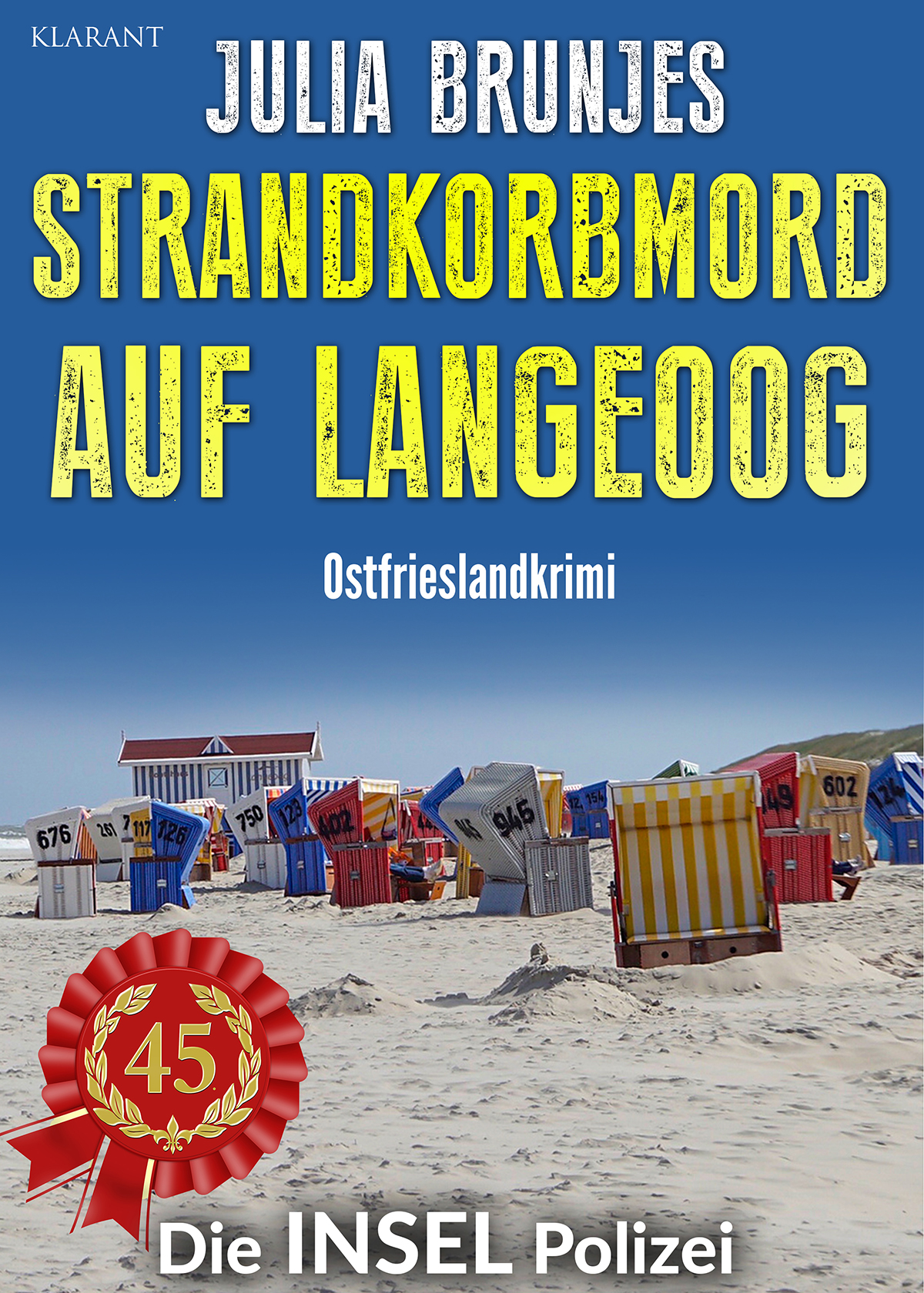 Neuerscheinung: Ostfrieslandkrimi „Strandkorbmord auf Langeoog“ von Julia Brunjes im Klarant Verlag