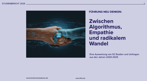 Studienbericht „Führung neu denken: Zwischen Algorithmus, Empathie und radikalem Wandel“