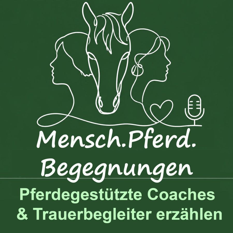 Wenn Begegnungen mit Pferden berühren und verändern – Neuer Podcast mit wahren Geschichten